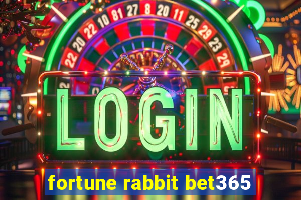 fortune rabbit bet365